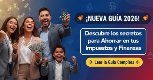 Nueva guía 2026: deducciones 2025 que pueden mejorar tu reembolso en 2026 (Serviplus Corp)